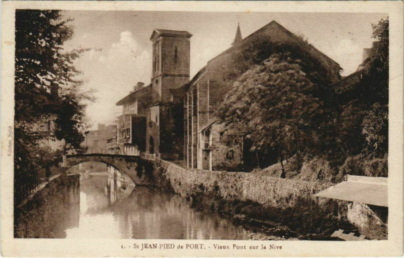 Carte postale ancienne St Jean Pied de Port Vieux Pont sur la Nive France