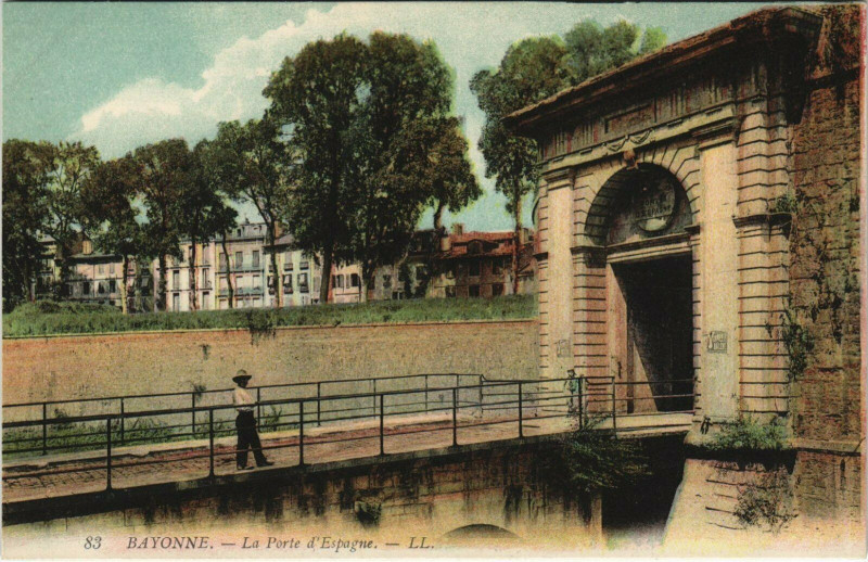 Carte postale ancienne Bayonne La Porte d'Espagne à Bayonne