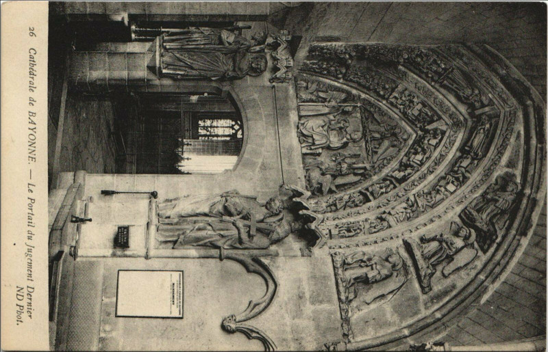 Carte postale ancienne Bayonne Cathedrale de Bayonne - Le Portail du Jugement Dernier à Bayonne