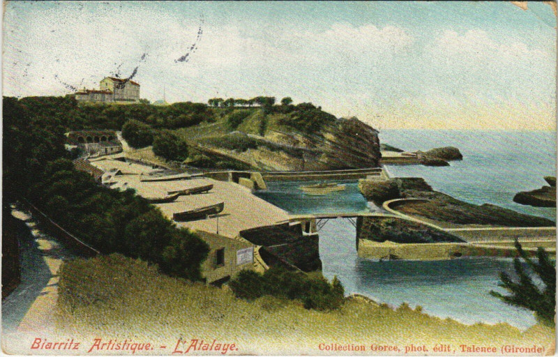 Carte postale ancienne Biarritz L'Atalaye à Biarritz
