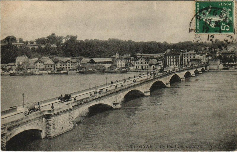 Carte postale ancienne Bayonne Le Pont Saint-Esprit à Bayonne