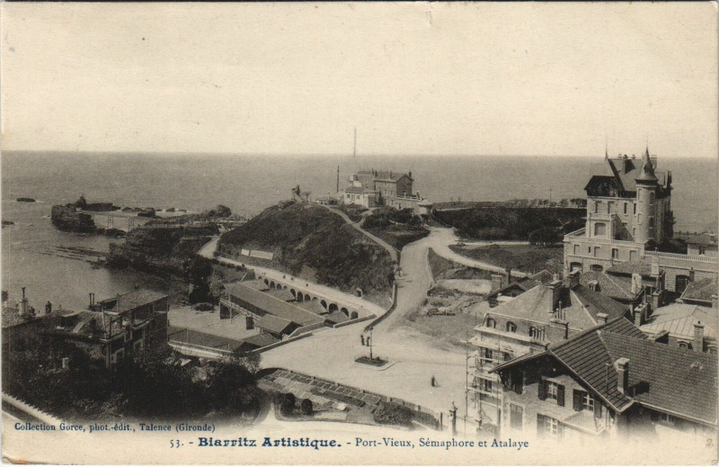 Carte postale ancienne Biarritz Port-Vieux - Semaphore et Atalaye à Biarritz