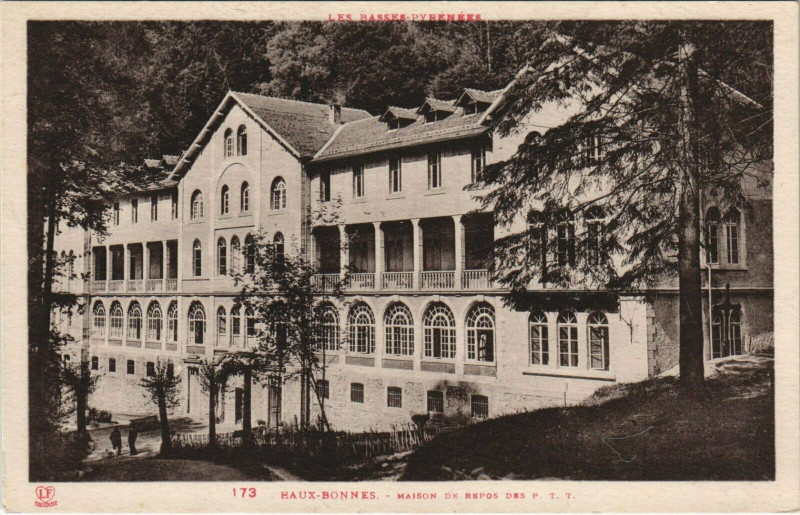 Carte postale ancienne Eaux-Bonnes Maison de Repos des P. T. T. à Eaux-Bonnes
