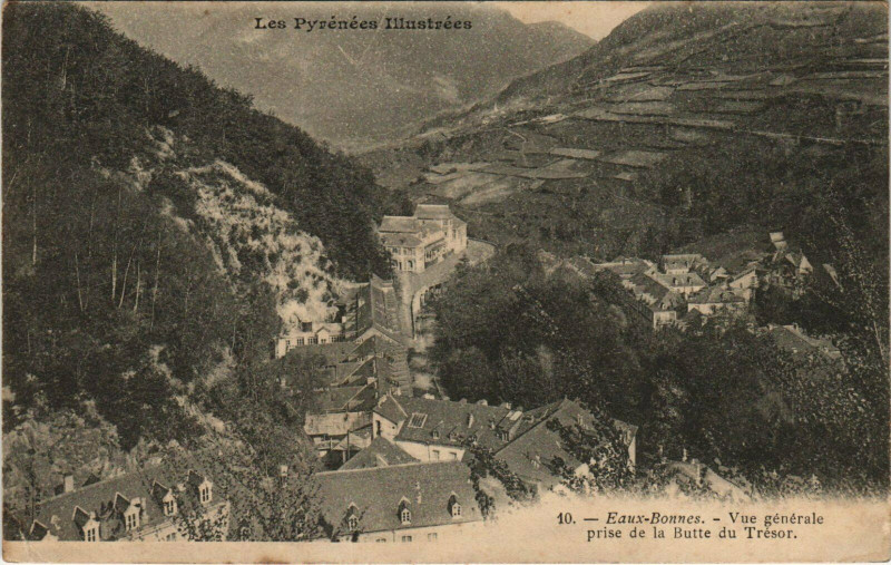 Carte postale ancienne Eaux-Bonnes Vue Generale prise de la Butte du Tresor à Eaux-Bonnes