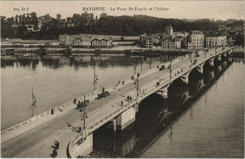 Carte postale ancienne Bayonne Le Pont Saint-Esprit et l'Adour à Bayonne