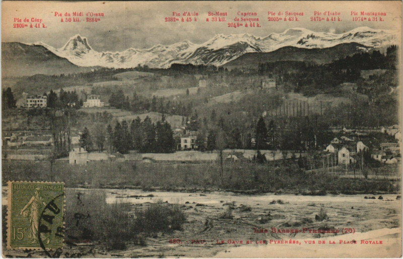 Carte postale ancienne Pau Le Gave et les Pyrenees - Vus de la Place Royale à Pau