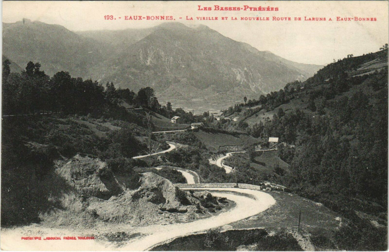 Carte postale ancienne Eaux-Bonnes Vieille et Nouvelle Route de Laruns a Eaux-Bonnes à Eaux-Bonnes