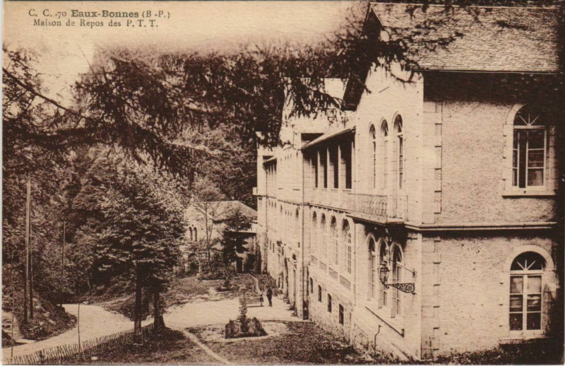 Carte postale ancienne Eaux-Bonnes Maison de Repos des Ptt France à Eaux-Bonnes
