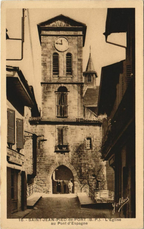 Carte postale ancienne St.Jean Pied de Port L'Eglise au Pont d'Espagne France
