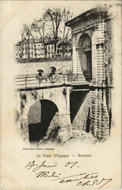Carte postale ancienne Bayonne La Porte d'Espagne France à Bayonne