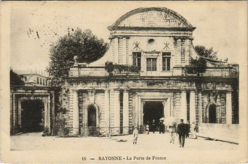 Carte postale ancienne Bayonne La Porte de France France à Bayonne