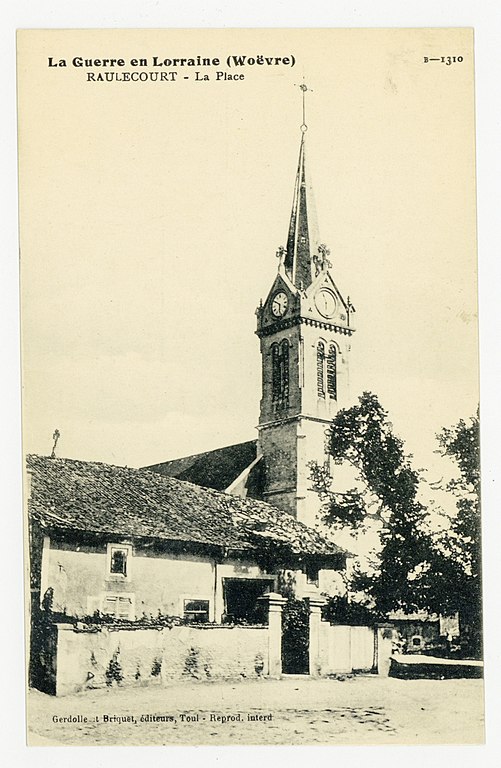 Carte postale ancienne Raulecourt - la Place, la Guerre en Lorraine (Woëvre) P-Fg-Cp-00425