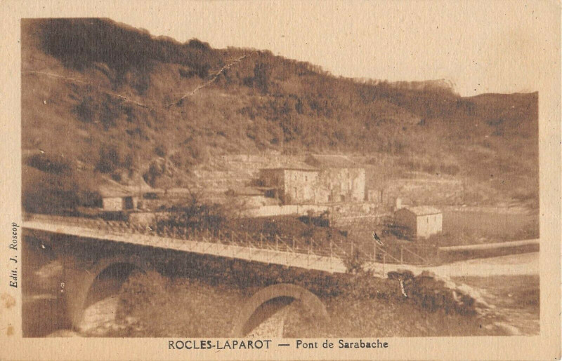 Carte postale ancienne Rocles Laparot Pont De Sarabache à Rocles