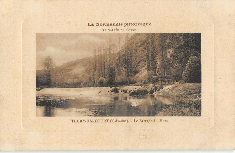 Carte postale ancienne Thury Harcourt Le Barrage Du Hom