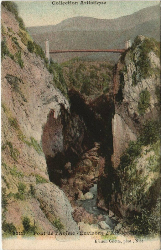 Carte postale ancienne Aix-les-Bains Environs - Pont de l'Abime à Aix-les-Bains