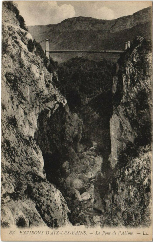 Carte postale ancienne Aix-les-Bains Environs - Le Pont de l'Abime à Aix-les-Bains