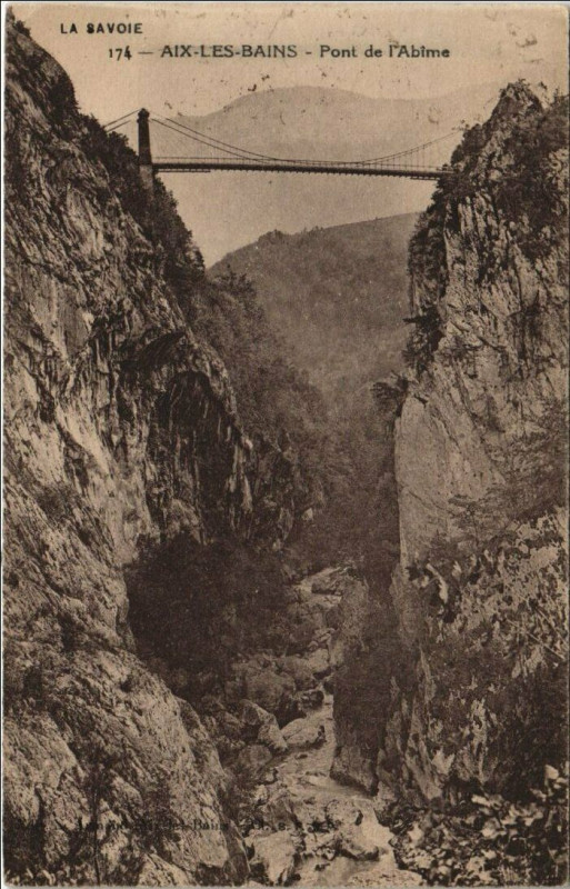 Carte postale ancienne Aix-les-Bains Pont de l'Abime à Aix-les-Bains