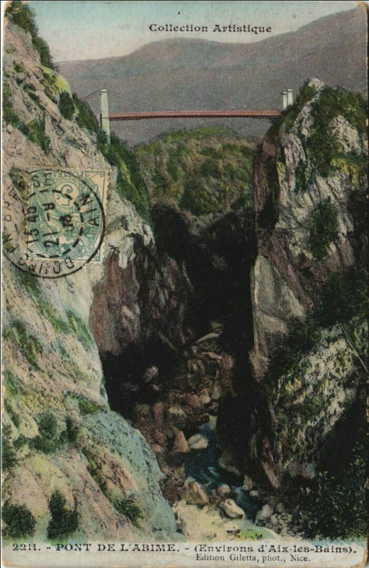 Carte postale ancienne Aix-les-Bains Environs - Le Pont de l'Abime à Aix-les-Bains