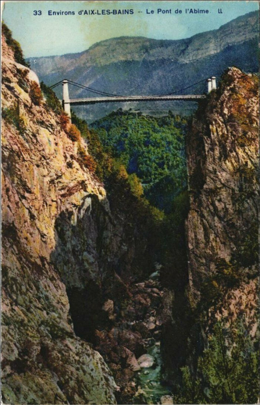 Carte postale ancienne Aix-les-Bains Environs - Le Pont de l'Abime à Aix-les-Bains