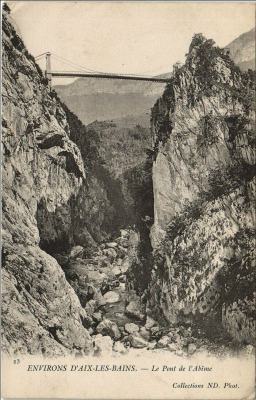 Carte postale ancienne Aix-les-Bains Environs - Le Pont de l'Abime à Aix-les-Bains