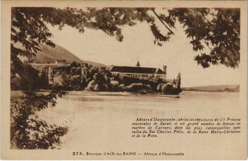 Carte postale ancienne Aix-les-Bains Environs - Abbaye d'Hautecombe à Aix-les-Bains