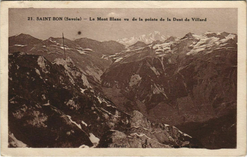 Carte postale ancienne Saint-Bon Le Mont Blanc vu de la Pointe de la Dent de Villard