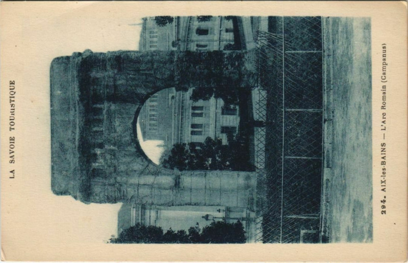 Carte postale ancienne Aix-les-Bains L'Arc Romain à Aix-les-Bains