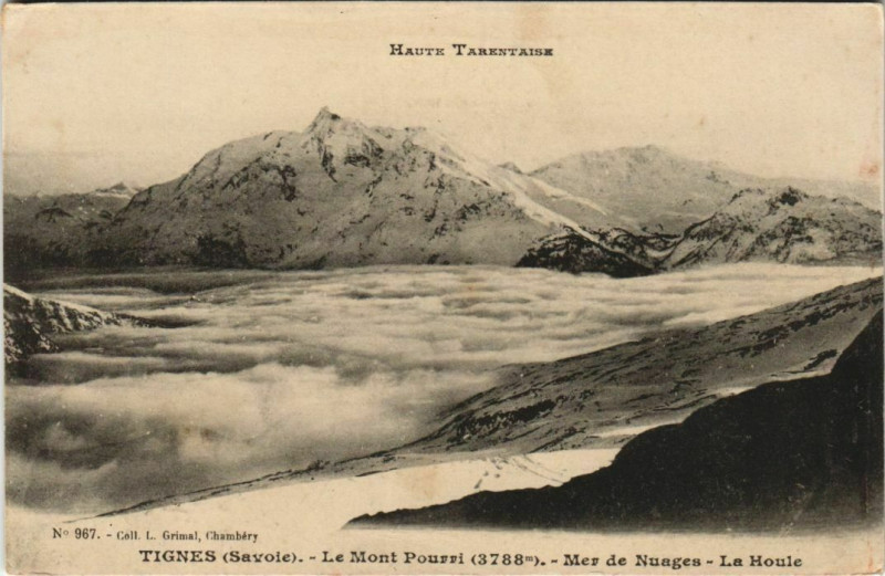 Carte postale ancienne Tignes Le Mont Pourri - Mer de Nuages - La Houle à Tignes