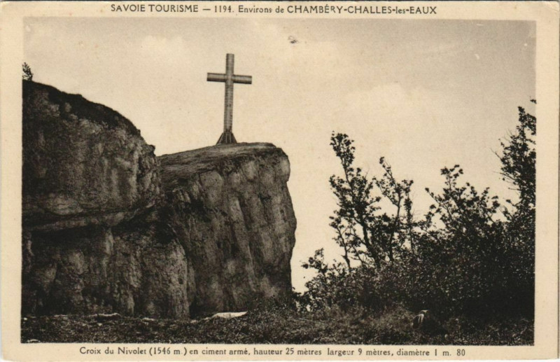 Carte postale ancienne Chambery Challes-les-Eaux Environs - Croix du Nivolet à Challes-les-Eaux
