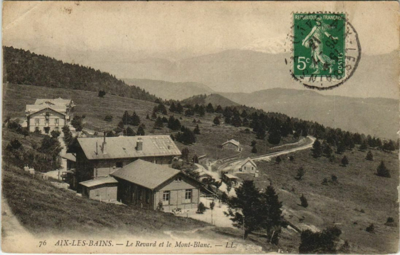 Carte postale ancienne Aix-les-Bains Le Revard et le Mont Blanc à Aix-les-Bains