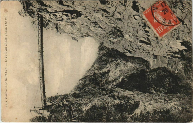 Carte postale ancienne Modane Environs - Le Pont du Diable à Modane