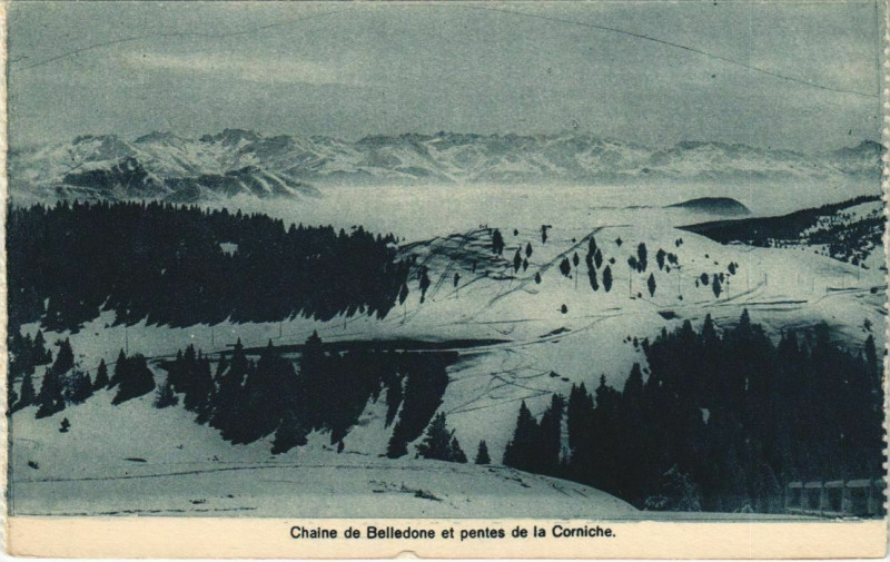 Carte postale ancienne Chaine de Belledonne et Pentes de la Corniche