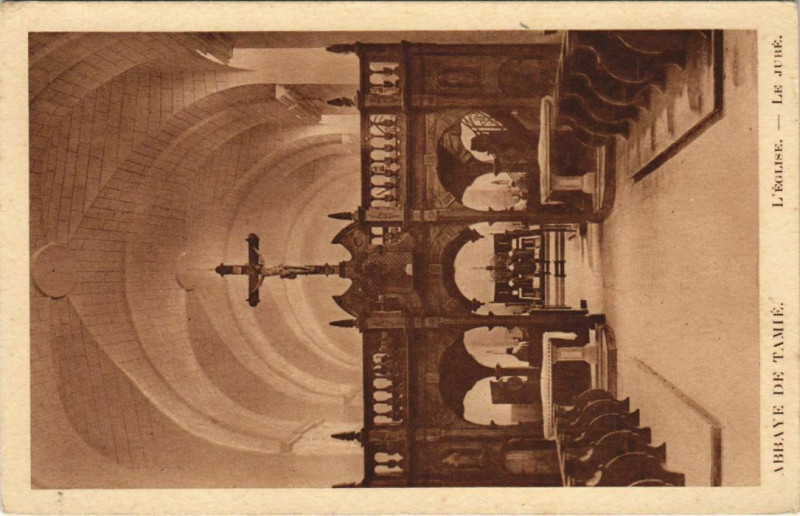 Carte postale ancienne Abbaye de Tamie - L'Eglise - Le Jube