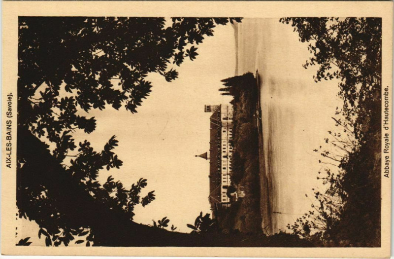 Carte postale ancienne Aix-les-Bains Abbaye d'Hautecombe à Aix-les-Bains