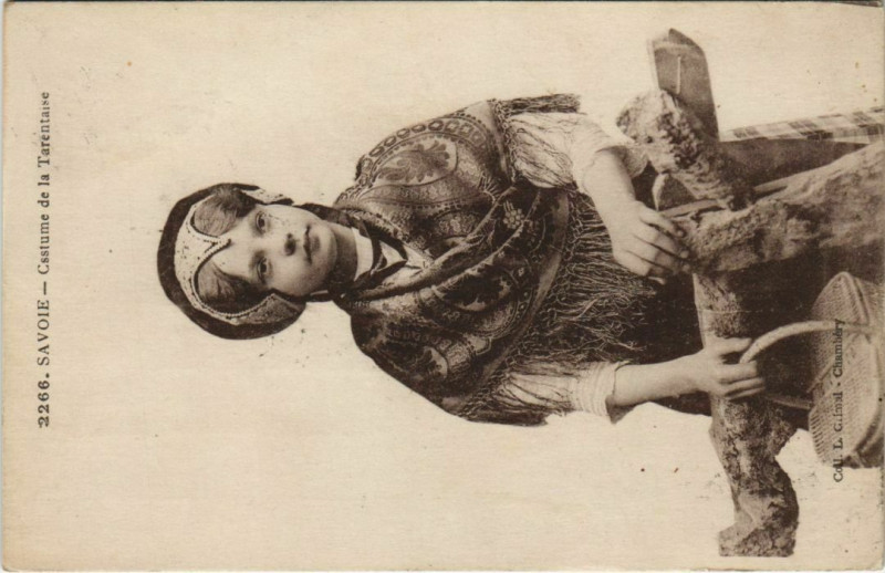 Carte postale ancienne Savoie - Costume de la Tarentaise - Femme - Type