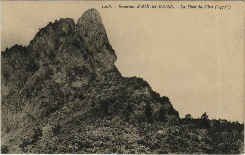 Carte postale ancienne Aix-les-Bains Environs - La Dent du Chat à Aix-les-Bains
