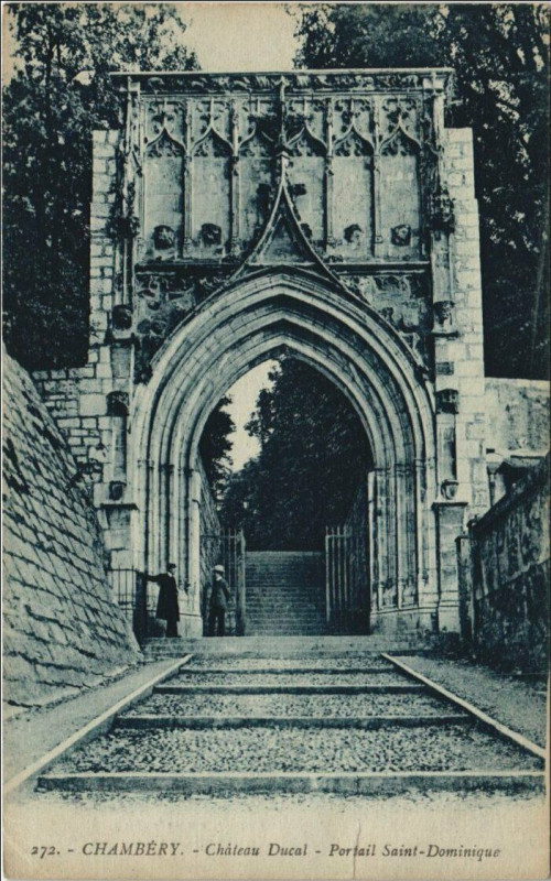 Carte postale ancienne Chambery Chateau Ducal - Portail Saint Dominique