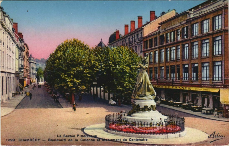 Carte postale ancienne Chambery Boulevard de la Colonne et Monument du Centenaire