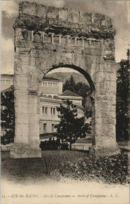 Carte postale ancienne Aix-les-Bains Arc de Campanus à Aix-les-Bains