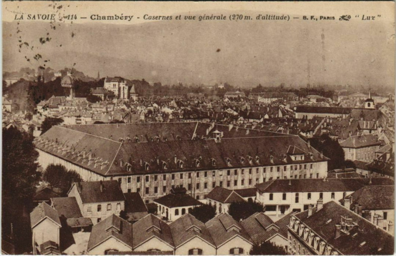 Carte postale ancienne Chambery Casernes et Vue Generale