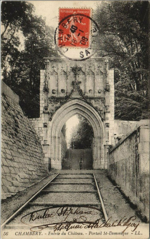 Carte postale ancienne Chambery Entree du Chateau - Portail Saint-Dominique