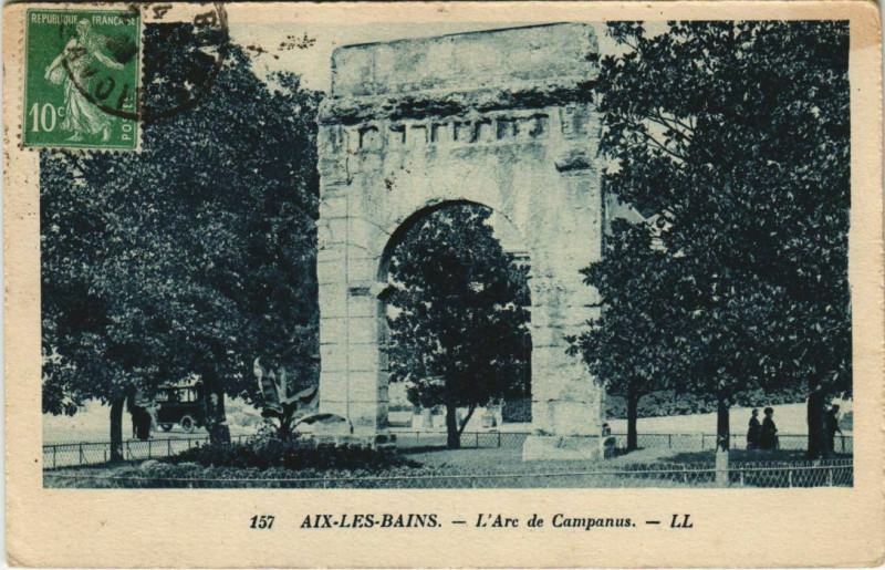 Carte postale ancienne Aix-les-Bains L'Arc de Campanus à Aix-les-Bains