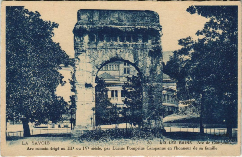 Carte postale ancienne Aix-les-Bains Arc de Campanus à Aix-les-Bains