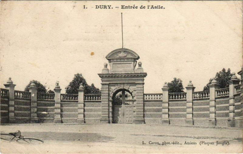 Carte postale ancienne Dury Entrée de l'Asile à Dury