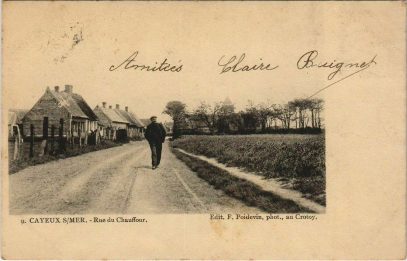 Carte postale ancienne Cayeux-Sur-Mer Rue du Chaufffour à Cayeux-sur-Mer