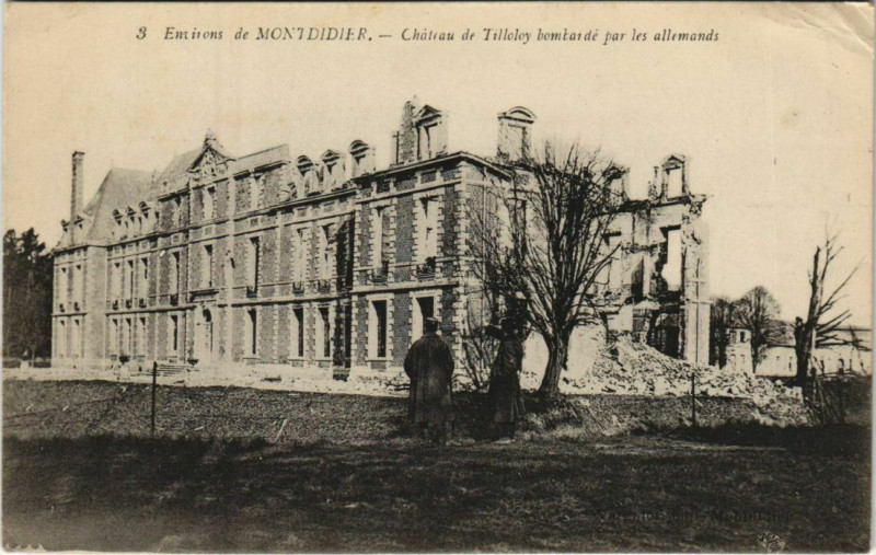 Carte postale ancienne Chateau de Tilloloy apres le bombardement à Tilloloy