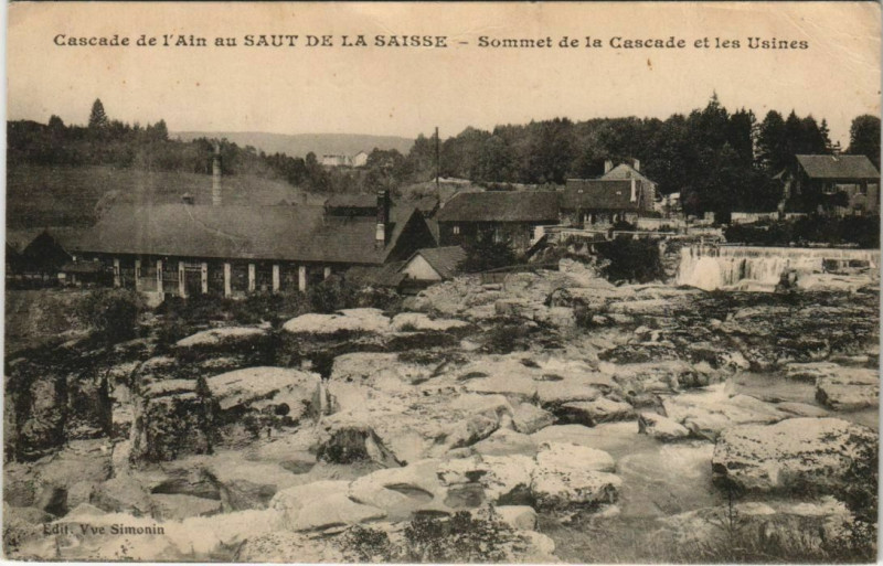 Carte postale ancienne Saut De La Saisse Sommet de la Cascade et Usine