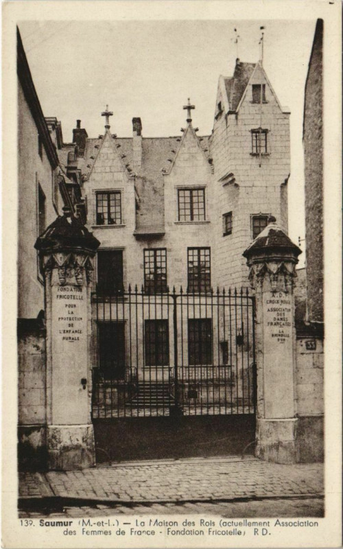 Carte postale ancienne Saumur La Maison des Rois France à Saumur