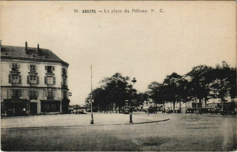 Carte postale ancienne Angers La Place du Pelican France à Angers