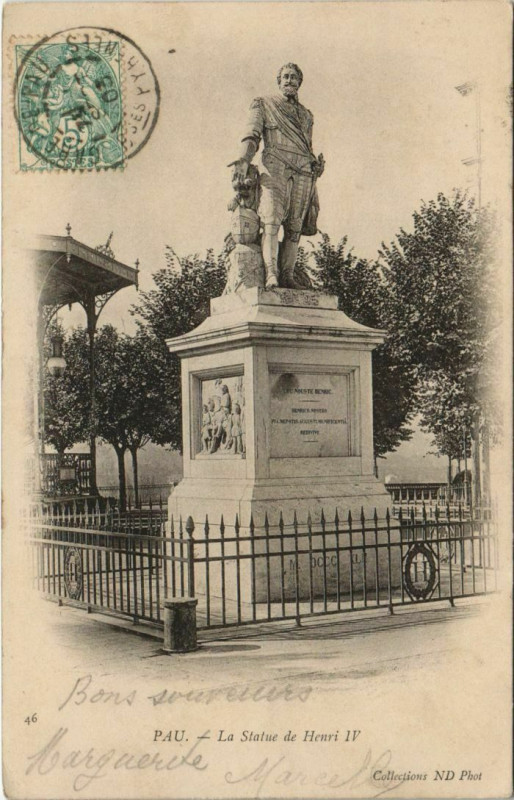 Carte postale ancienne Pau La Statue de Henri Iv France à Pau